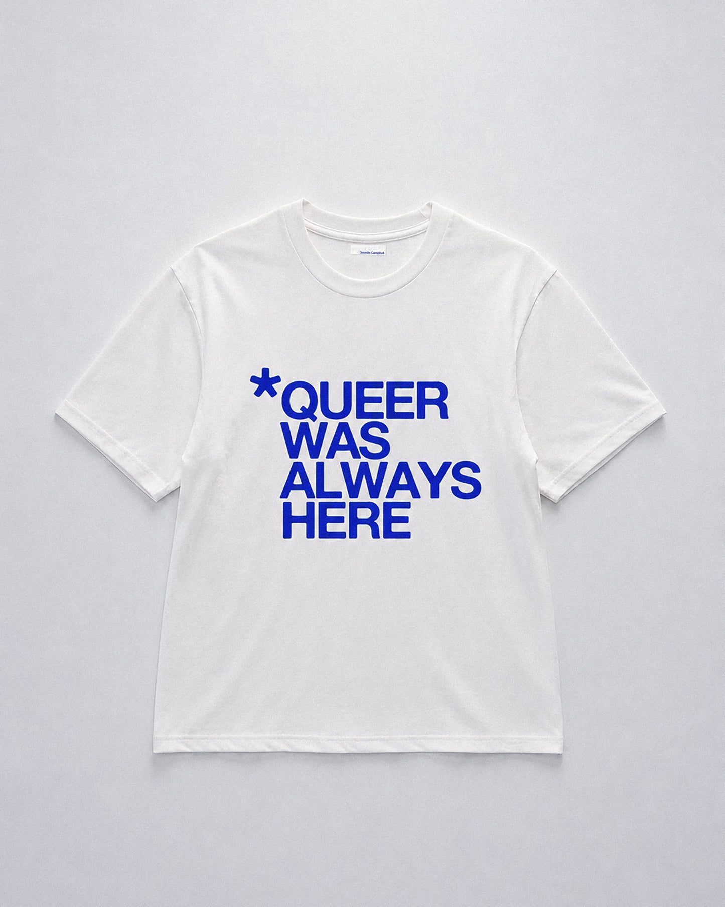 *Queer Was Always Here Tee