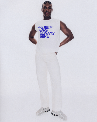 *Queer Was Always Here Tee